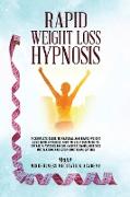 Rapid Weight Loss Hypnosis