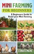 Mini Farming for Beginners