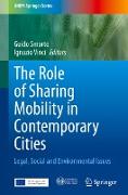 The Role of Sharing Mobility in Contemporary Cities