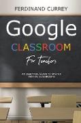 Google classroom for teachers