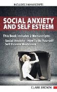 Social Anxiety And Self Esteem