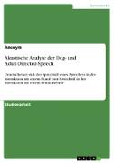 Akustische Analyse der Dog- und Adult-Directed-Speech