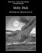 Moby Dick - Large Print Edition