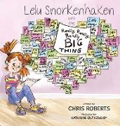 Lelu Snorkenhaken and the Really Really Really Big Thing