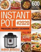 Instant Pot Pressure Cooker Cookbook #2020