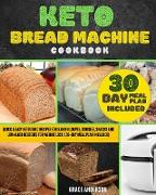 KETO BREAD MACHINE COOKBOOK