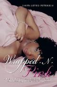 Wrapped-N-Pink