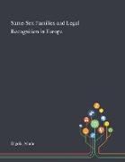 Same-Sex Families and Legal Recognition in Europe