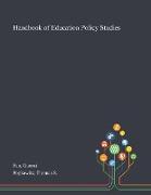 Handbook of Education Policy Studies