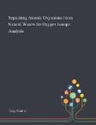 Separating Arsenic Oxyanions From Natural Waters for Oxygen Isotope Analysis