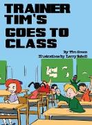 Trainer Tim Goes to Class