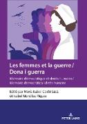 Les femmes et la guerre / Dona i guerra