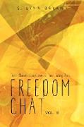 Freedom Chat Vol. II