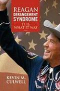 Reagan Derangement Syndrome
