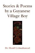 Stories & Poems by a Guyanese Village Boy