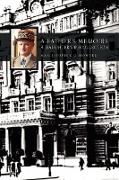 A Father's Memoirs - A Daughter's Recollection