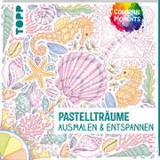 Colorful Moments - Pastellträume