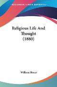 Religious Life And Thought (1880)