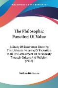 The Philosophic Function Of Value