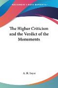 The Higher Criticism and the Verdict of the Monuments