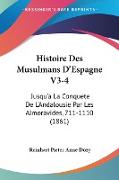 Histoire Des Musulmans D'Espagne V3-4
