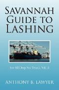 Savannah Guide to Lashing Vol II