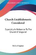 Church Establishments Considered