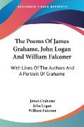 The Poems Of James Grahame, John Logan And William Falconer