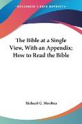 The Bible at a Single View, With an Appendix, How to Read the Bible