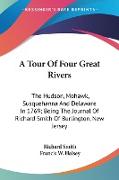 A Tour Of Four Great Rivers