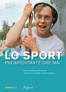 Lo sport più importante che mai