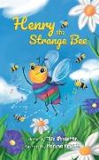 Henry the Strange Bee