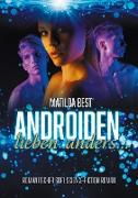 Androiden lieben anders