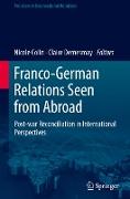 Franco-German Relations Seen from Abroad