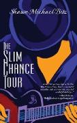 The Slim Chance Tour
