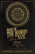 Book of the Hidden Name - Magick of the Shem HaMephorash Angels