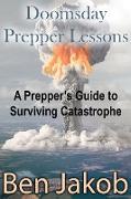 Doomsday Prepper Lessons