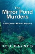 The Mirror Pond Murders