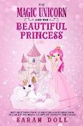 The Magic Unicorn and the Beautiful Princess