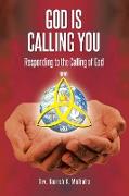 God Is Calling You