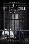 His Prison Cell Angel