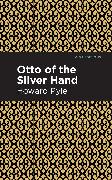 Otto of the Silver Hand