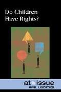 Do Children Have Rights?