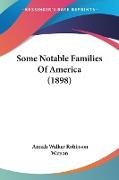 Some Notable Families Of America (1898)