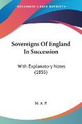 Sovereigns Of England In Succession