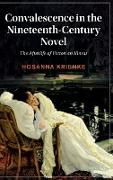 Convalescence in the Nineteenth-Century Novel