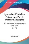 System Der Kritischen Philosophie, Part 1, Formale Philosophie