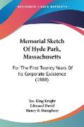 Memorial Sketch Of Hyde Park, Massachusetts