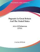 Pageants In Great Britain And The United States