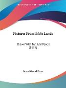 Pictures From Bible Lands